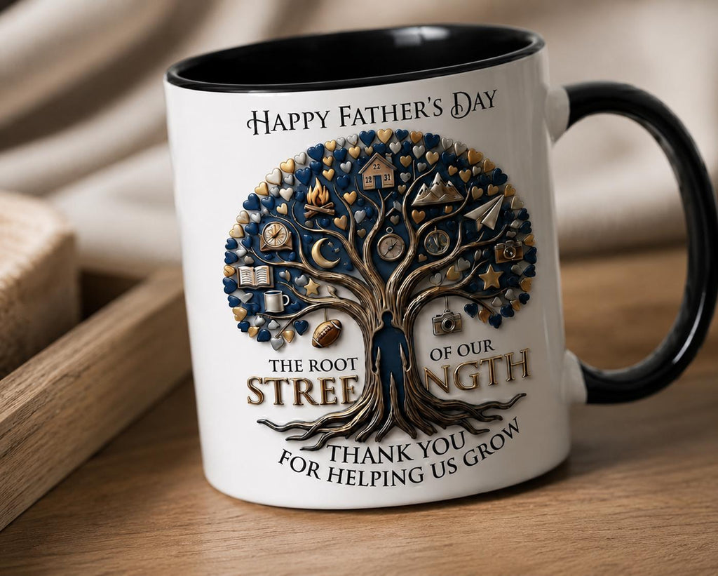 3D Father's Day Mug, Root Of Our Strength Mug, Dad Appreciation Gift, Best Dad Ever Mug, Personalized Father Gift, Coffee Cup